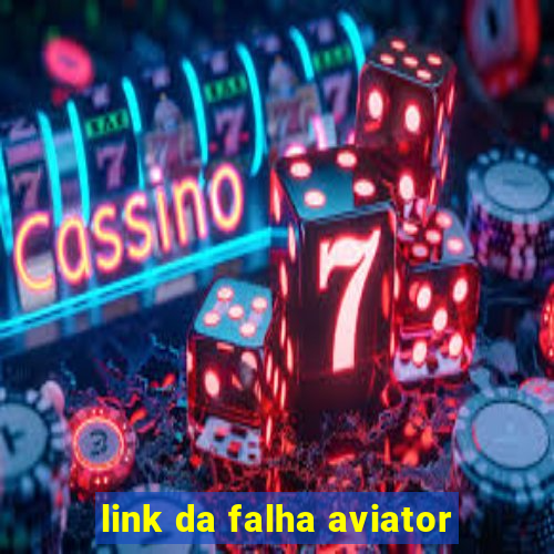 link da falha aviator